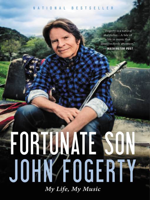 Title details for Fortunate Son by John Fogerty - Available